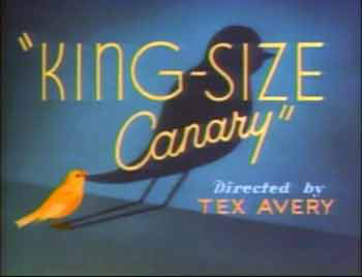 Original title card for <i>King-Size Canary</i>