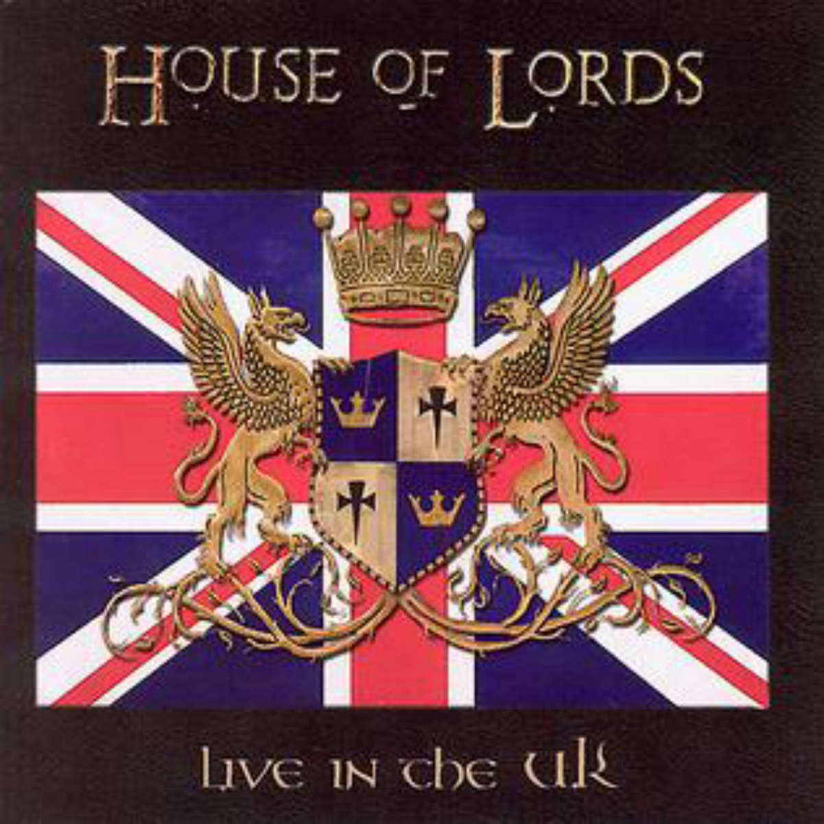 Live in the UK (House of Lords album)
